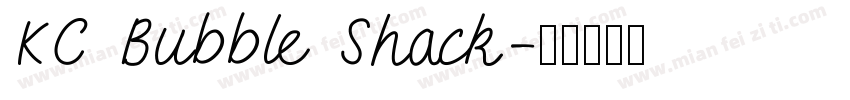 KC Bubble Shack字体转换